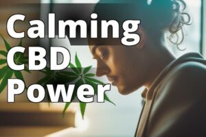 Cannabidiol For Anxiety: A Comprehensive Guide To Benefits And Risks